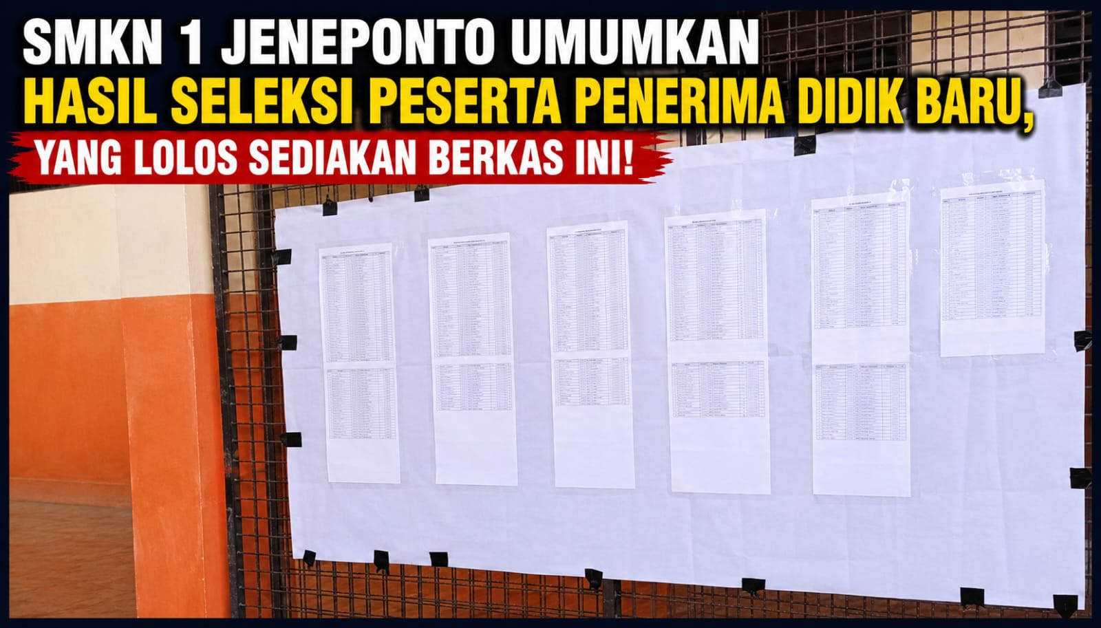 SMKN 1 Jeneponto Umumkan Hasil Seleksi Peserta Penerima Didik Baru