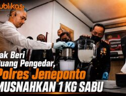 Tak Beri Ruang Pengedar, Polres Jeneponto Musnahkan Sabu 1 Kg