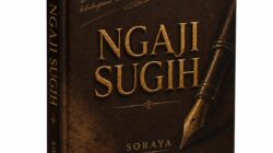 Buku Ngaji Sugih Karya Soraya Segera Diluncurkan Buku Ngaji Sugih Karya Soraya Segera Diluncurkan